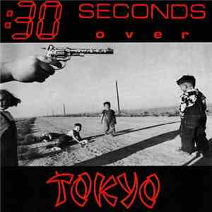:30 Seconds Over Tokyo - :30 Seconds Over Tokyo