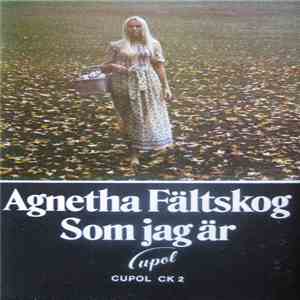 Agnetha Fältskog - Som Jag Är
