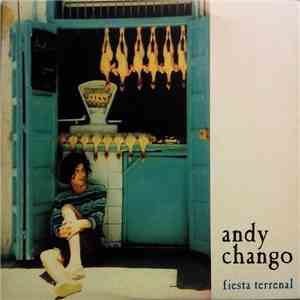 Andy Chango - Fiesta Terrenal