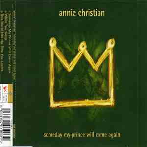 Annie Christian - Someday My Prince Will Come Again
