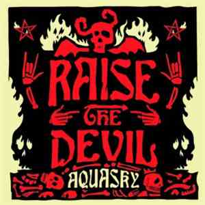 Aquasky - Raise The Devil