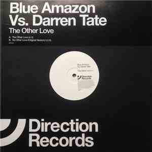 Blue Amazon Vs. Darren Tate - The Other Love