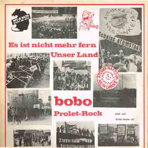 Bo Bo (Bohrmaschine Bornheim) - Es Ist Nicht Mehr Fern, Unser Land