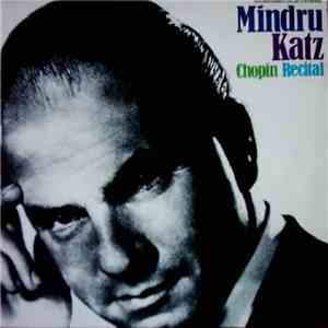 Chopin, Mindru Katz - Chopin Recital