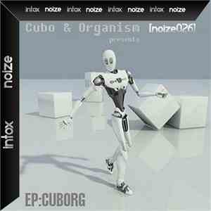 Cubo  & Organism  - Cuborg