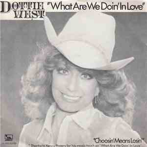 Dottie West - What Are We Doin' In Love