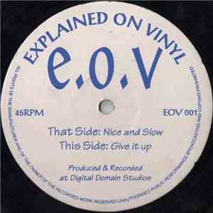 E.O.V - Give It Up / Nice And Slow