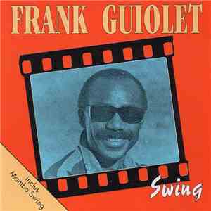 Frank Guiolet - Swing