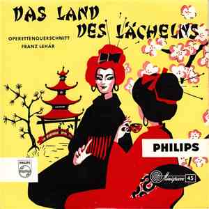 Franz Lehár - Das Land Des Lächelns