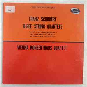 Franz Schubert, Vienna Konzerthaus Quartet - String Quartets Nos. 10,11,12