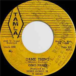 Gino Parks - Same Thing / That's No Lie