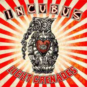 Incubus  - Light Grenades