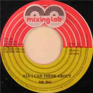 Jah Mel - All I Can Think About