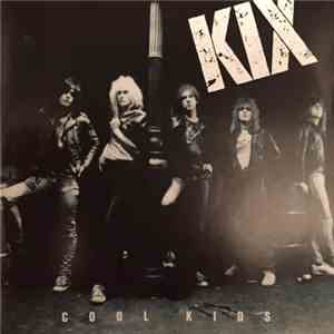 Kix - Cool Kids