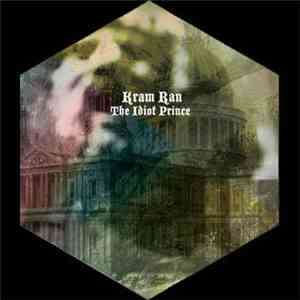 Kram Ran - The Idiot Prince