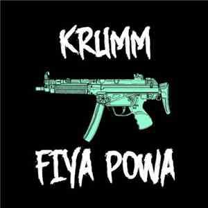 Krumm - Fiya Powa