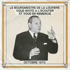 Le Bourgmestre De La Louvière - Vous Invite A L'écouter Et Vous En Remercie ...