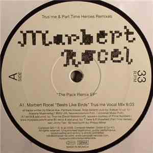 Marbert Rocel - The Pack Remix EP
