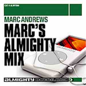 Marc Andrews - Marc's Almighty Mix