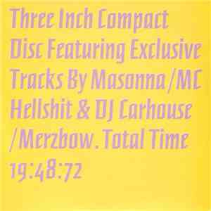 Masonna / MC Hellshit & DJ Carhouse / Merzbow - Ejaculation Generater 2 / ...