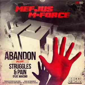 Mefjus & M-Force - Abandon / Struggles & Pain