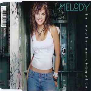 Melody  - La Novia Es Chiquita