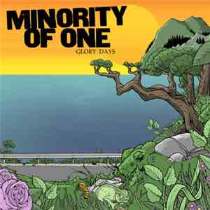 Minority Of One - Glory Days
