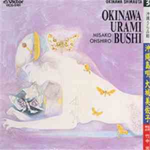 Misako Ohshiro - Okinawa Urami Bushi