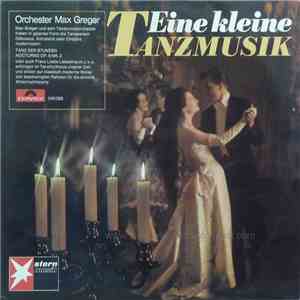 Orchester Max Greger - Eine Kleine Tanzmusik