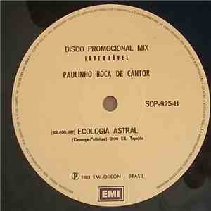 Paulinho Boca De Cantor - Ecologia Astral