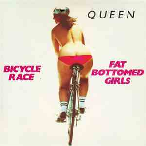 Queen - Bicycle Race / Fat Bottomed Girls