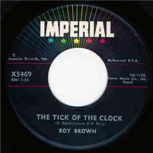 Roy Brown - The Tick Of The Clock / Slow Down Little Eva