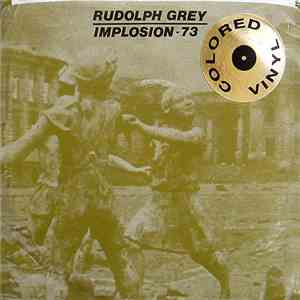 Rudolph Grey - Implosion - 73