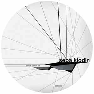 Seba Kiodin - Switch Unman On