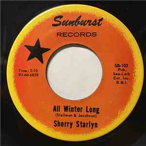 Sherry Starlyn - All Winter Long / Love Bug Itch