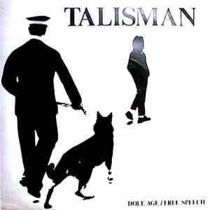 Talisman  - Dole Age/Free Speech