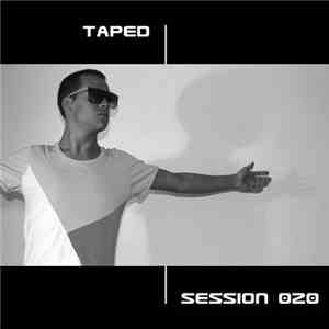 Taped - Session 020