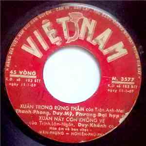 Thanh Phong, Duy Mỹ, Phuơng Đại, Duy Khánh, Hoàng Oanh, Trang Mỹ Dung - Xuâ ...