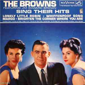 The Browns  Featuring Jim Edward Brown - Sing Their Hits