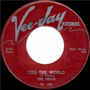 The Dells / Count Morris - Tell The World / Blues At Three