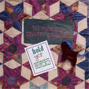 The Piney Gir Country Roadshow - Hold Yer Horses