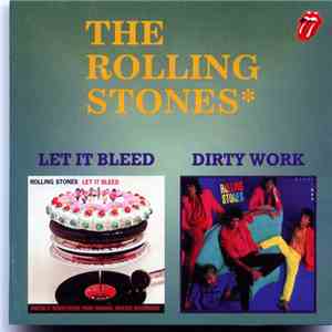 The Rolling Stones - Let It Bleed / Dirty Work