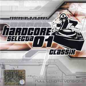 Various - Hardcore Selecta 01 Classix