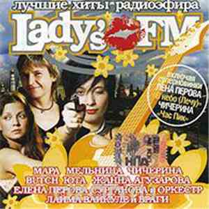 Various - Lady's FM Лучшие Хиты РадиоЭфира