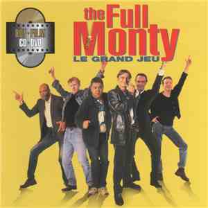 Various - The Full Monty : Le Film + La Bande Originale Du Film
