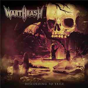 Warthrash - Descending to Exile