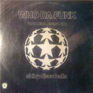 Who Da Funk - Shiny Disco Balls