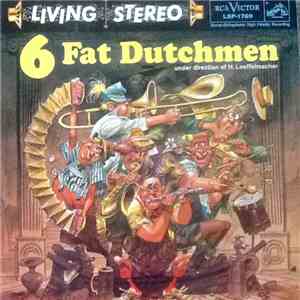 6 Fat Dutchmen - 6 Fat Dutchmen