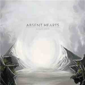 Absent Hearts - August Earth