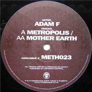 Adam F - Metropolis / Mother Earth